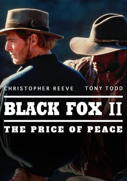 black fox 2|Watch Black Fox II: The Price of Peace 